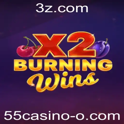 Explorando o Empolgante Mundo de BurningWinsX2 no 55casino