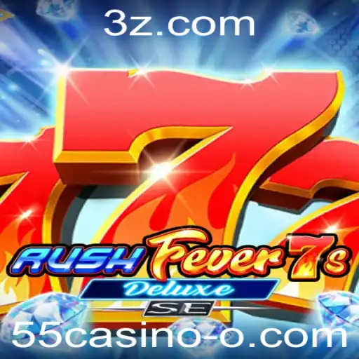 Descubra o Mundo Empolgante de RushFever7sDeluxeSE no 55casino